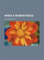 When a woman woos,1150638826,9781150638824