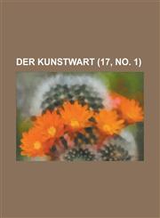 Der Kunstwart (17, No. 1 ),1234211459,9781234211455