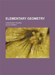 Elementary geometry; congruent figures,1459043979,9781459043978