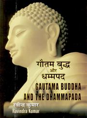 गौतम बुद्ध और धम्मपद = Gautama Buddha and the Dhammapada,8178355531,9788178355535