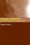 Political Corruption: In and Beyond the Nation State,0415235553,9780415235556
