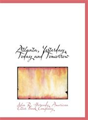 Atlanta, Yesterday, Today and Tomorrow,1140378589,9781140378587