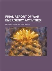 Final Report of War Emergency Activities,1151315648,9781151315649