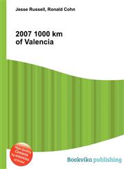 2007 1000 Km of Valencia,551108106X,9785511081069