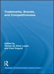 Trademarks, Brands, and Competitiveness,041563573X,9780415635738