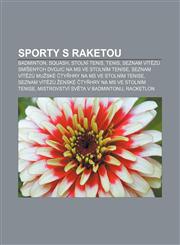 Sporty s raketou Badminton, Squash, Stolní tenis, Tenis, Seznam vítězů smíšených dvojic na MS ve stolním tenise,1232848727,9781232848721