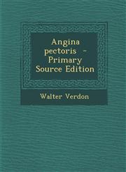 Angina Pectoris - Primary Source Edition,1287879772,9781287879770