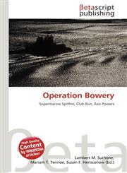 Operation Bowery,6135320602,9786135320602