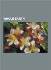 Whole Earth Buckminster Fuller, Coevolution Quarterly, Howard Rheingold, Jim Channon, Kevin Kelly (Editor), Point Foundation (Envi,1230606807,9781230606804