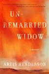 Unremarried Widow A Memoir,1451649304,9781451649307
