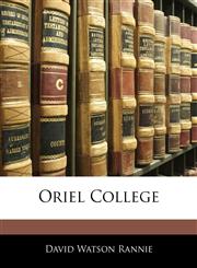 Oriel College,1143088409,9781143088407