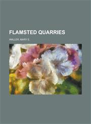 Flamsted Quarries,1153777738,9781153777735