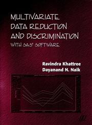 Multivariate Data Reduction and Discrimination With Sas Software,0471323004,9780471323006