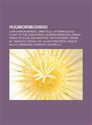 Huumorimusiikki Juha Vainion mainos-, onnittelu- ja pornolaulut, Flight of the Conchords, Vilperin Perikunta, Pirkka-Pekka Petelius,1231870931,9781231870938