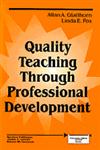 Quality Teaching Through Professional Development,0803962746,9780803962743