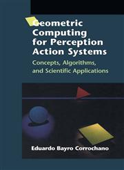 Geometric Computing for Perception Action Systems Concepts, Algorithms, and Scientific Applications,0387951911,9780387951911