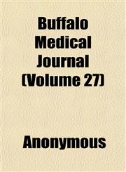 Buffalo Medical Journal (Volume 27),1151937754,9781151937759
