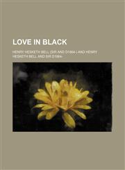 Love in Black,1151533807,9781151533807