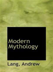 Modern Mythology,1110772629,9781110772629