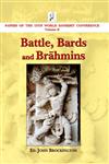 Battle, Bards and Brahmins Papers of the 13th World Sanskrit Conference Vol. 2 1st Edition,8120836049,9788120836044