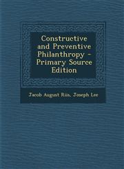 Constructive and Preventive Philanthropy,1289384614,9781289384616