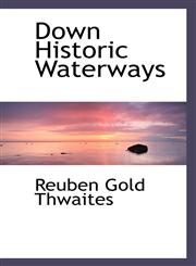 Down Historic Waterways,1117403831,9781117403830