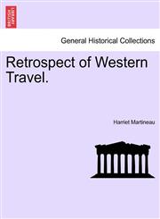 Retrospect of Western Travel.,1241096775,9781241096779