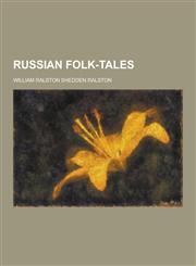 Russian Folk-Tales,1230290850,9781230290850
