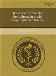Dynamics of embedded fluorophores in model bilayer lipid membranes.,1243717718,9781243717719