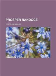 Prosper Randoce,123453858X,9781234538583
