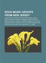 Rock music groups from New Jersey Hardcore punk groups from New Jersey, Heavy metal musical groups from New Jersey, Bon Jovi, Danzig, Misfits,1233092480,9781233092482