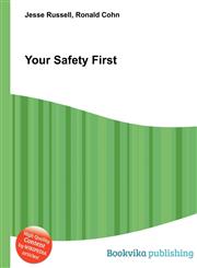 Your Safety First,5512041479,9785512041475