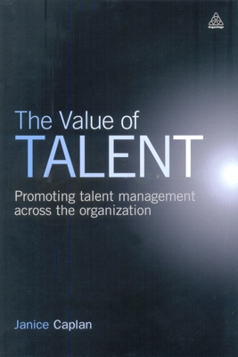 The Value of Talent Promoting Talent Management Across the Organization