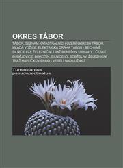 Okres Tábor Tábor, Seznam katastrálních území okresu Tábor, Mladá Vožice, Elektrická dráha Tábor - Bechyně, Silnice I|23,1232840521,9781232840527