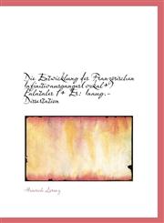 Die Entwicklung des Französischen Infinitivausganges(vokal+) Palatales 1+ Er Inaug.-Dissertation,1110710801,9781110710805