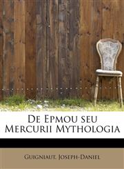 De Epmou seu Mercurii Mythologia,1241672334,9781241672331
