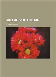 Ballads of the Cid,1151311561,9781151311566