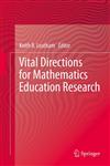 Vital Directions for Mathematics Education Research,1461469775,9781461469773