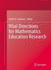 Vital Directions for Mathematics Education Research,1461469775,9781461469773