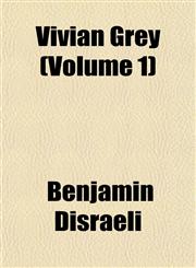 Vivian Grey (Volume 1),1152105086,9781152105089