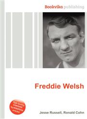 Freddie Welsh,5512242741,9785512242742
