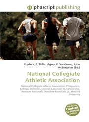 National Collegiate Athletic Association,6130089953,9786130089955