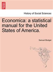 Economica a statistical manual for the United States of America.,1241528977,9781241528973