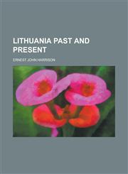 Lithuania Past and Present,1152215019,9781152215016