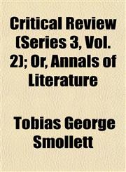 Critical Review (Series 3, Vol. 2); Or, Annals of Literature,1152506544,9781152506541