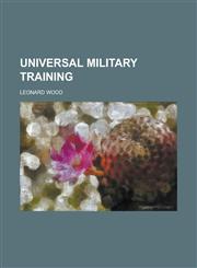 Universal military training,1130653099,9781130653090