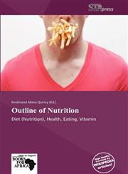 Outline of Nutrition,6139028949,9786139028948