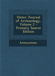 Ulster Journal of Archaeology, Volume 2 - Primary Source Edition,1295602695,9781295602698