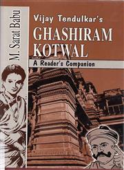 Vijay Tendulkar's Ghashiram Kotwal A Reader's Companion,8178510081,9788178510088