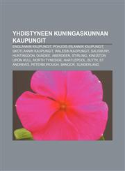 Yhdistyneen kuningaskunnan kaupungit Englannin kaupungit, Pohjois-Irlannin kaupungit, Skotlannin kaupungit, Walesin kaupungit, Salisbury,1232063223,9781232063223